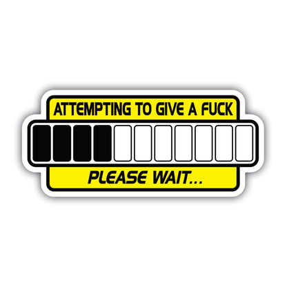 Attempting To Give A Fuck Hard Hat Sticker Decal